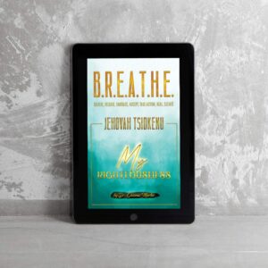 B.R.E.A.T.H.E. Digital Journal: Yahweh The Lord Is My Righteousness