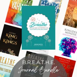 B.R.E.A.T.H.E. Digital Journal Bundle